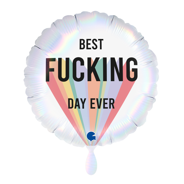 Best F***ing Day Ever